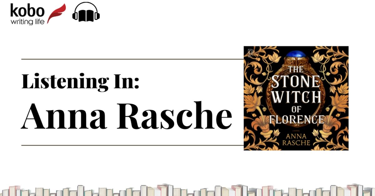 Listening In - Anna Rasche talks writing a historical fantasy ...